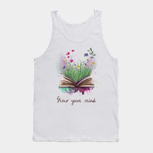 Grow your mind book and flowers Tank Top